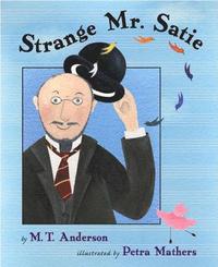 Strange Mr. Satie (h�ftad)