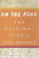 On the Road: The Original Scroll (h�ftad)