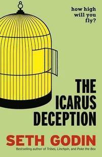 The Icarus Deception (h�ftad)