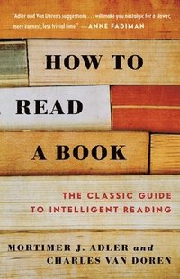 How to Read a Book (h�ftad)
