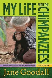 My Life with the Chimpanzees (h�ftad)