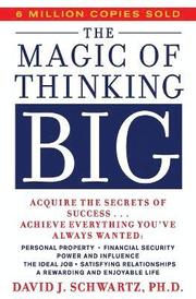 The Magic of Thinking Big (h�ftad)