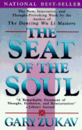 Seat of the Soul, The (h�ftad)