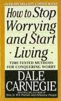 How to Stop Worrying and Start Living (h�ftad)