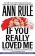 If You Really Loved ME