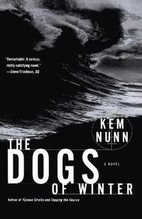 The Dogs of Winter (h�ftad)