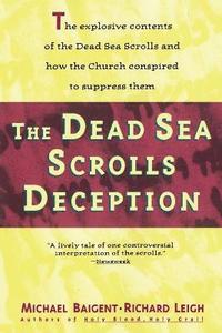 The Dead Sea Scrolls Deception (h�ftad)