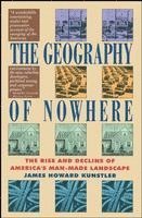 The Geography of Nowhere (h�ftad)