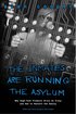 The Inmates Are Running the Asylum: Why High Tech Products Drive us Crazy Paperback Edition