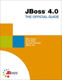JBoss 4.0 - The Official Guide (h�ftad)