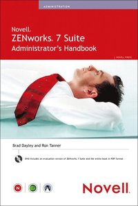 Novell ZENworks 7 Suite Administrator's Handbook Book/CD Package (h�ftad)