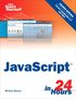 Teach Yourself JavaScript in 24 Hours 4th Edition