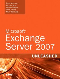 Microsoft Exchange Server 2007 Unleashed (h�ftad)