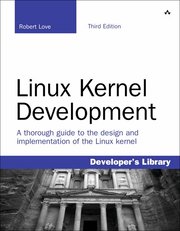 Linux Kernel Development 3rd Edition (h�ftad)