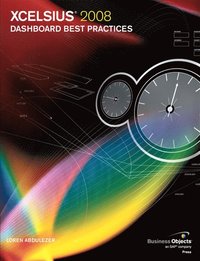 Xcelsius 2008 Dashboard Best Practices (inbunden)