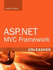 ASP.NET MVC Framework Unleashed (h�ftad)