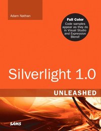 Silverlight 1.0 Unleashed (h�ftad)