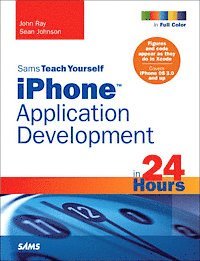 Sams Yeach Yourself iPhone Application Development in 24 Hours (h�ftad)