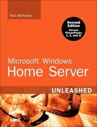 Microsoft Windows Home Server Unleashed 2nd Edition (h�ftad)