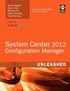 System Center Configuration Manager (SCCM) 2012 Unleashed