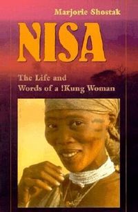 Nisa: The Life and Words of a !Kung Woman (h�ftad)
