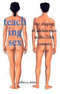 Teaching Sex (inbunden)