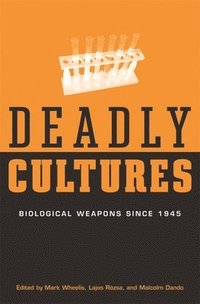 Deadly Cultures (inbunden)