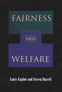 Fairness Versus Welfare (h�ftad)