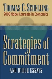 Strategies of Commitment and Other Essays (h�ftad)