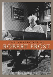 The Notebooks of Robert Frost (h�ftad)