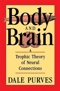 Body and Brain (inbunden)