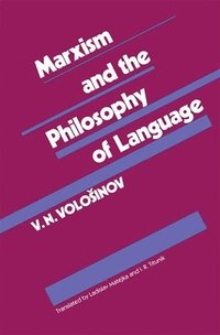 Marxism and the Philosophy of Language (h�ftad)