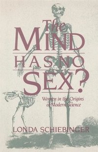 The Mind Has No Sex? (h�ftad)