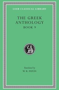 Greek Anthology: v. 3 (inbunden)