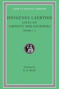 The Lives of Eminent Philosophers: v.1: Bks.I-V (inbunden)