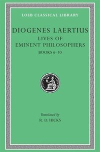 Lives of Eminent Philosophers: v.2: Bks.VI-X (inbunden)