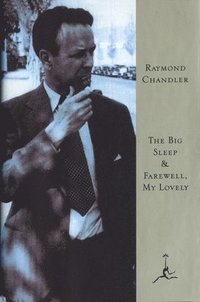 The Big Sleep: AND Farewell My Lovely (inbunden)