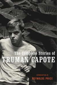 Collected Stories Of Truman Capote (inbunden)