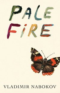 Pale Fire (h�ftad)