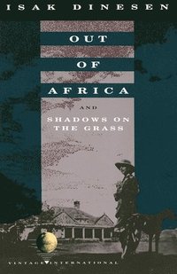 Out of Africa: And Shadows on the Grass (h�ftad)