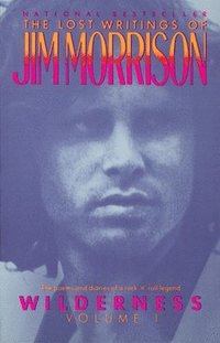 Wilderness: The Lost Writings of Jim Morrison (storpocket)