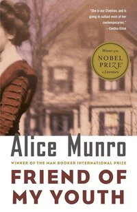 Friend of My Youth: Stories (h�ftad)