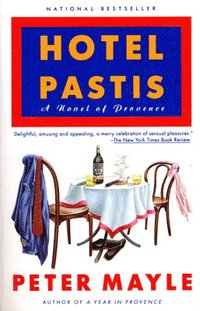 Hotel Pastis: A Novel of Provence (ljudbok)