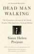 Dead Man Walking: An Eyewitness Account of the Death Penalty in the United States