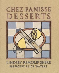 Chez Panisse Desserts (h�ftad)