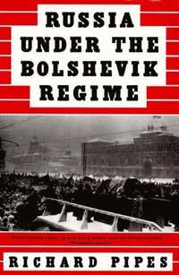 Russia Under the Bolshevik Regime (pocket)