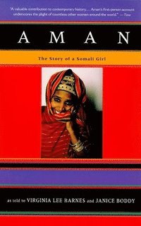 Aman: The Story of a Somali Girl (inbunden)