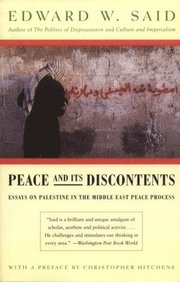 Peace and Its Discontents: Essays on Palestine in the Middle East Peace Process (h�ftad)