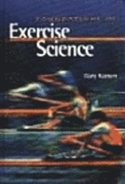 Foundations of Exercise Science (inbunden)