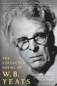 The Collected Poems of W.B. Yeats: Volume 1: The Poems (h�ftad)
